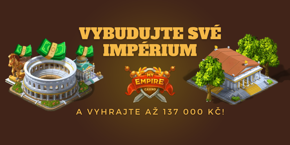 Budování impéria v casinu MyEmpire: Získejte až 137 000 Kč!