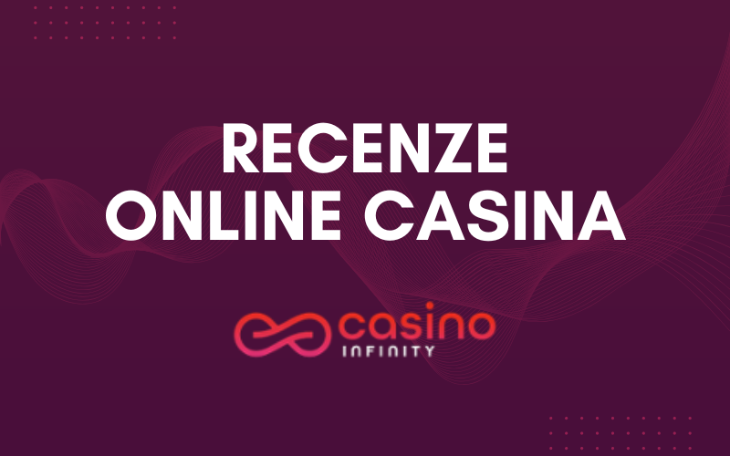 Aktualizovaná recenze Casino Infinity: Novinky, VIP bonus a více!